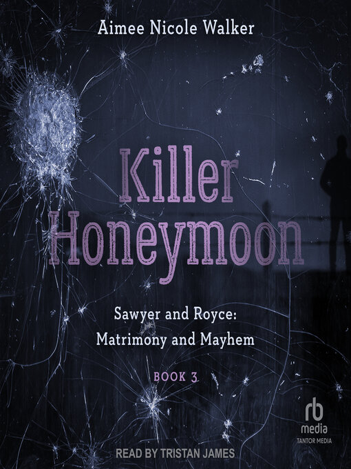 Title details for Killer Honeymoon by Aimee Nicole Walker - Available